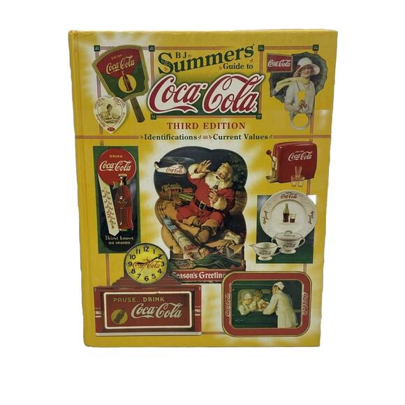 B. J. Summers' Guide to Coca-Cola Third Edition Identifications Current Values - Picture 1 of 16